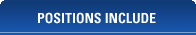 Positions Include